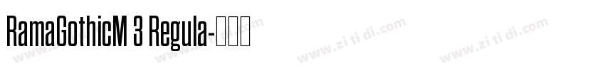 RamaGothicM 3 Regula字体转换 RamaGothicM 3 Regula字体转换